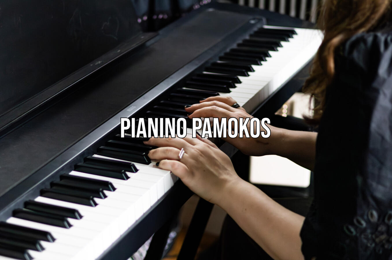 Pianino pamokos Fortepijono, pianino, sintezatoriaus pamokos