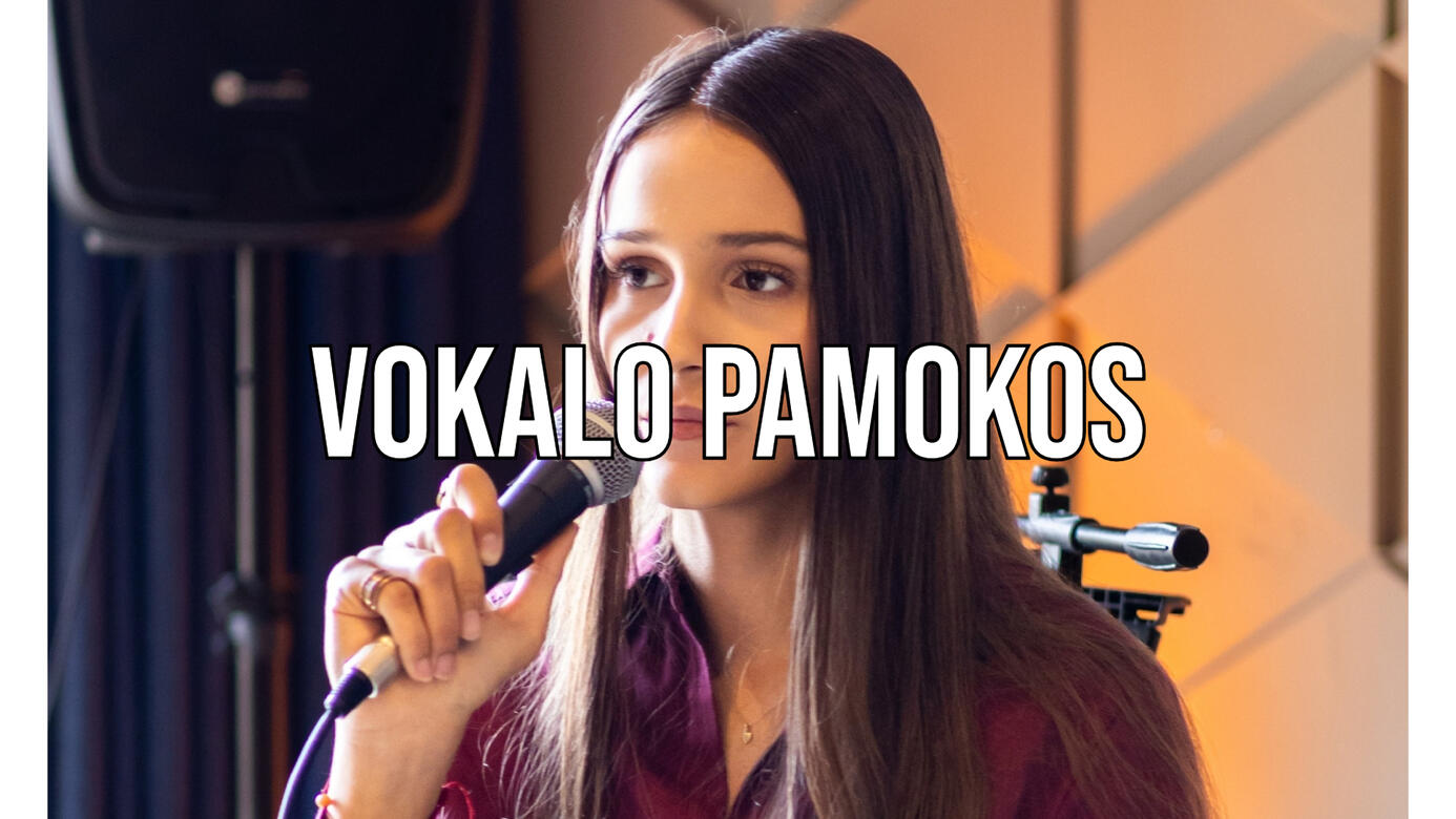 Vokalo pamokos Vokalo, dainavimo, balso terapijos pamokos